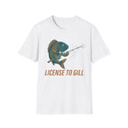 Licence To Gill T-Shirt