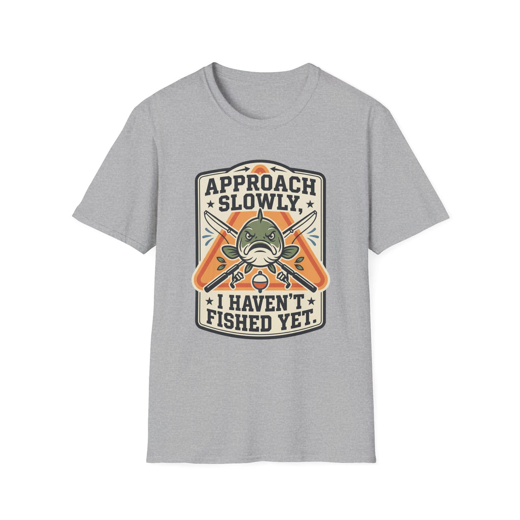 Approach Slowly T-Shirt