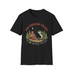 Gone Squatchin' For Bass T-Shirt