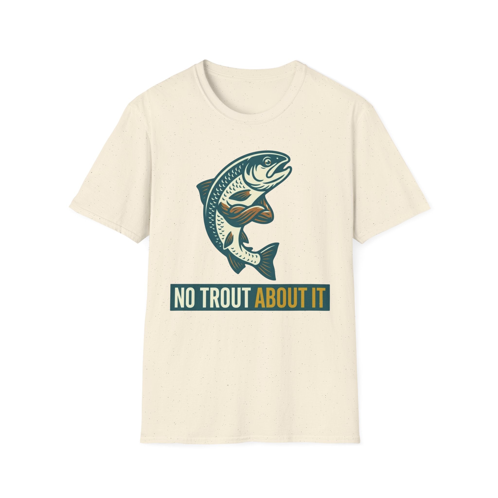 No Trout About It T-Shirt