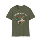 Just One More Lure T-Shirt