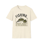 Therapy Is Too Expencive T-Shirt
