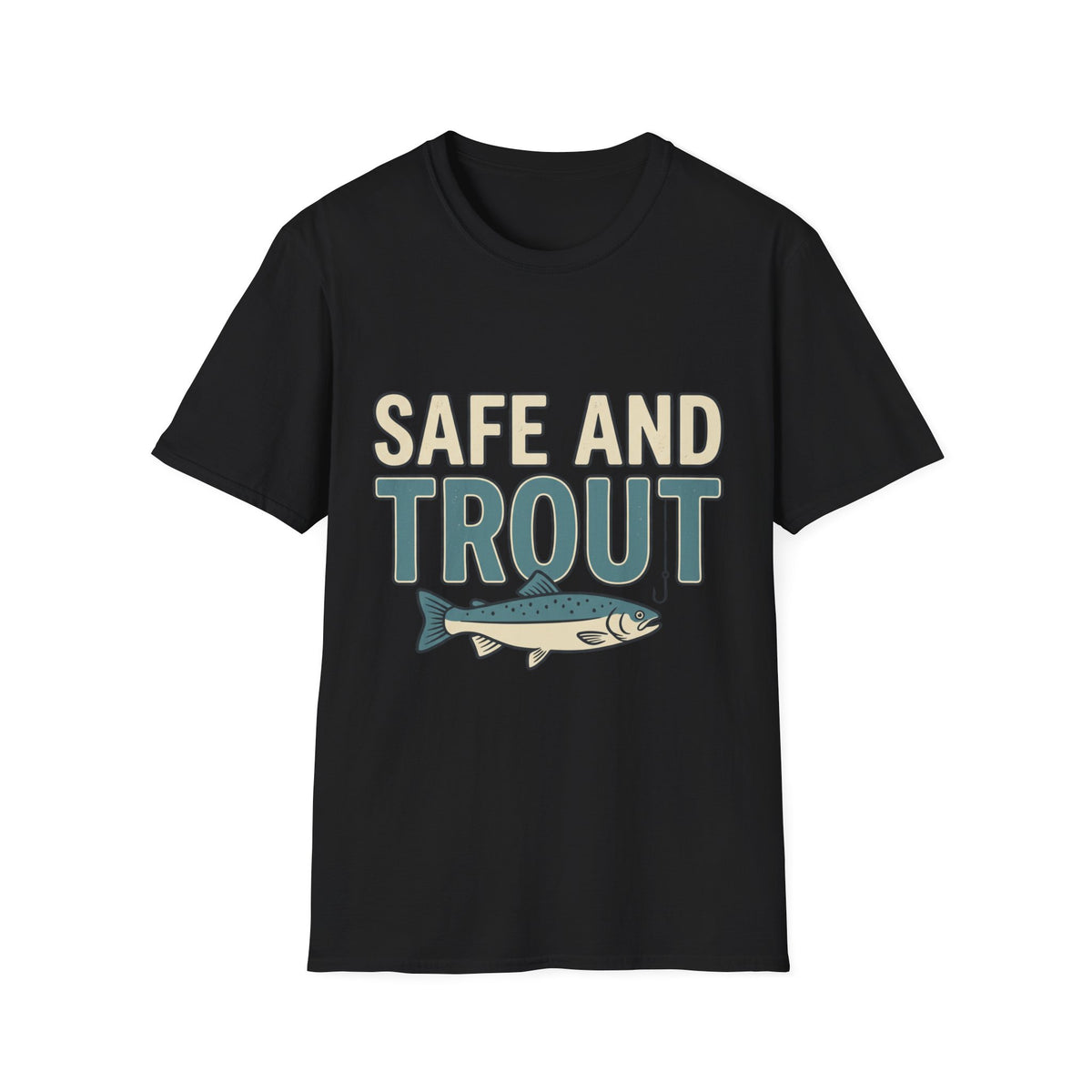 Safe And Trout T-Shirt