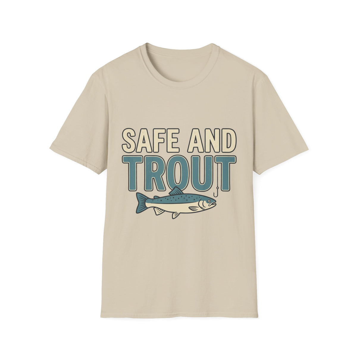 Safe And Trout T-Shirt