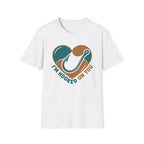 Hooked On You T-Shirt
