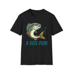 A Reel Pain T-Shirt