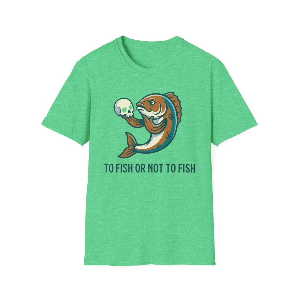 To Fish Or Not To Fish T-Shirt