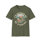 I'd Rather Be Fishing T-Shirt
