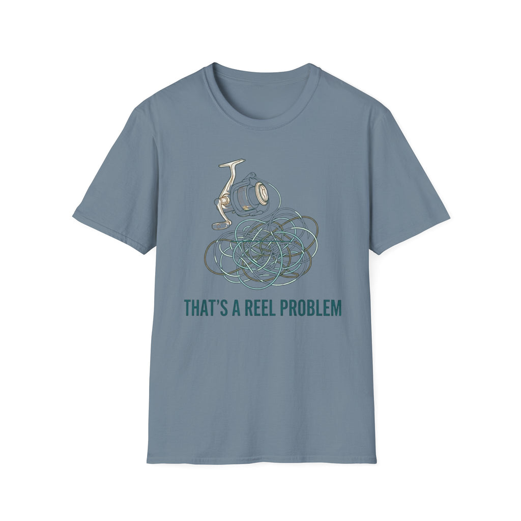 That's A Reel Problem T-Shirt
