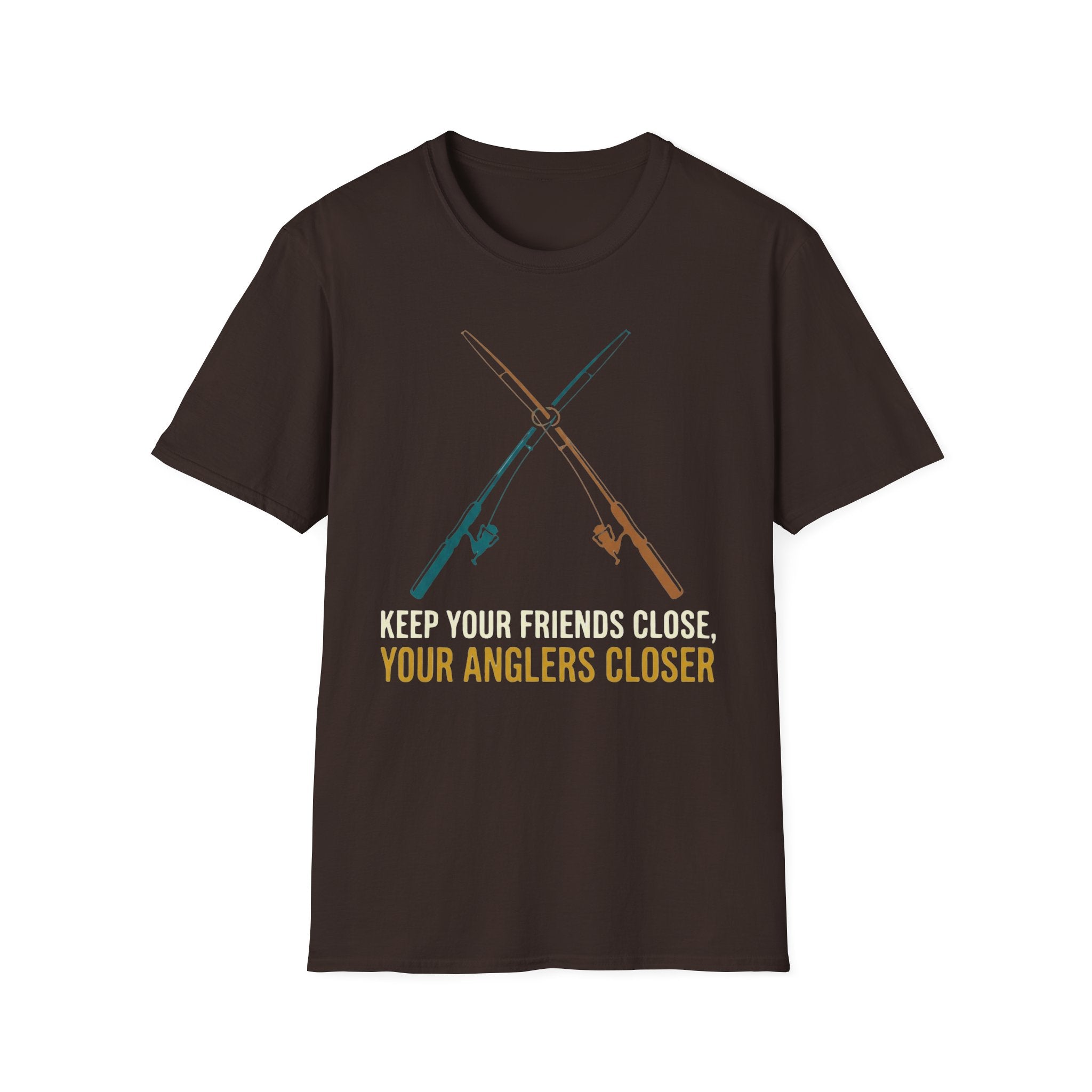 Keep Your Friends Close, Your Anglers Closer T-Shirt