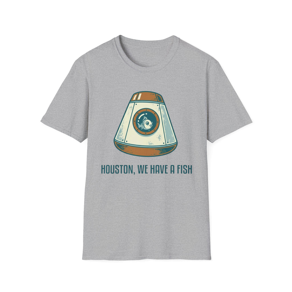 Houston, We Have A Fish T-Shirt