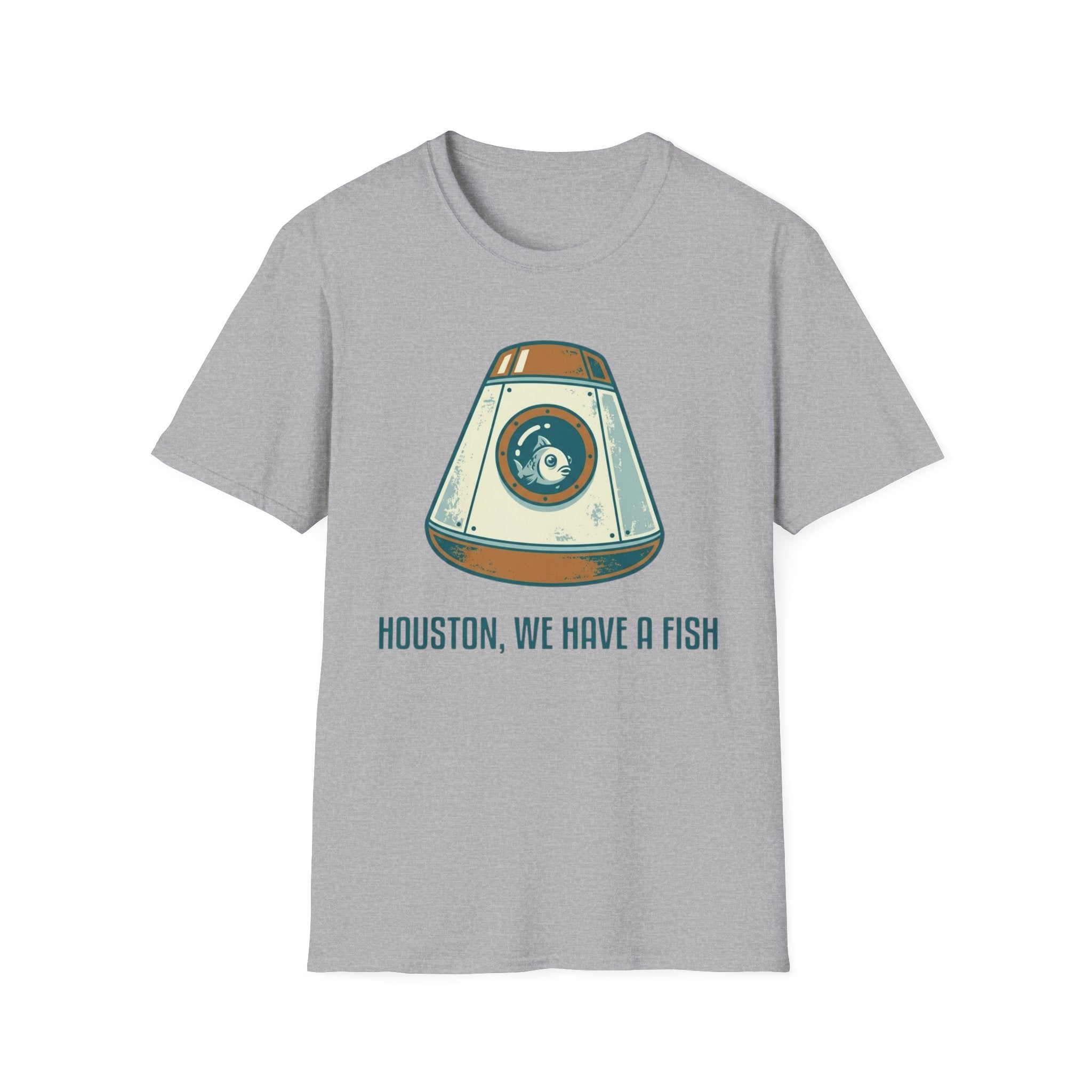 Houston, We Have A Fish T-Shirt