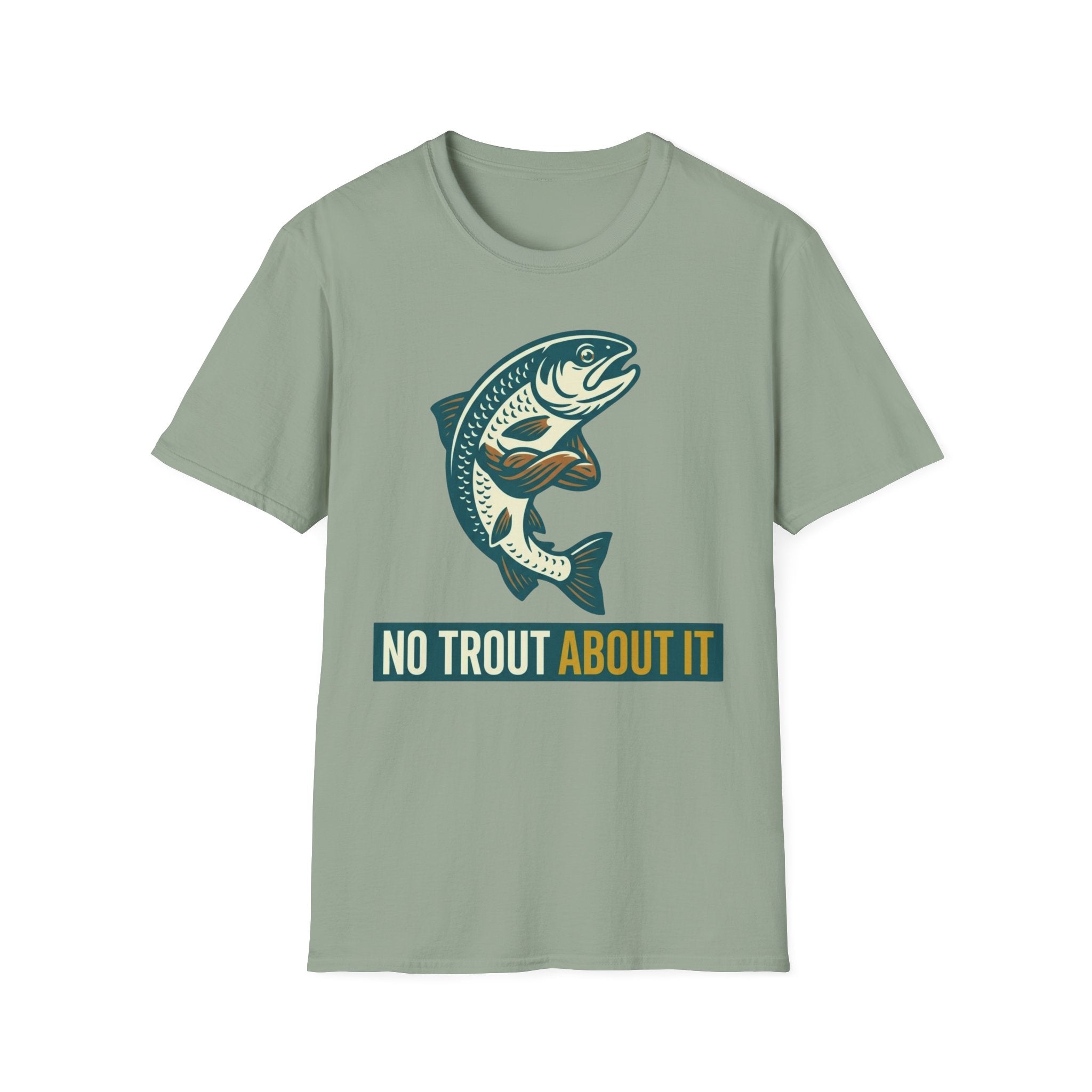 No Trout About It T-Shirt