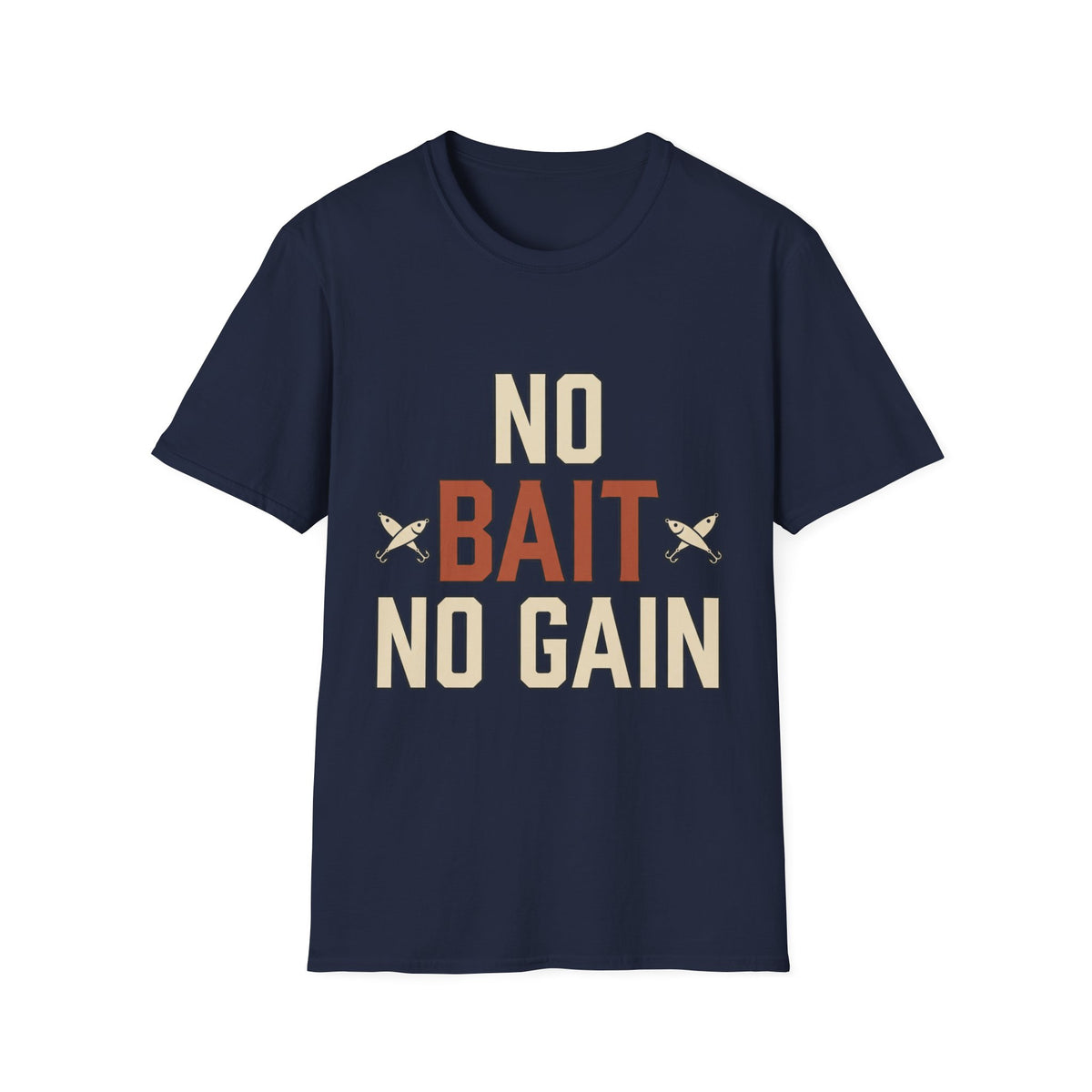 No Bait No Gain T-Shirt
