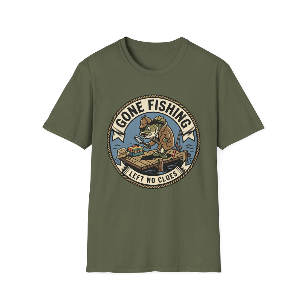 Gone Fishing Left No Clues T-Shirt