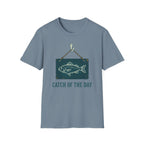 Catch Of The Day T-Shirt