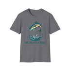 You Only Fish Twice T-Shirt
