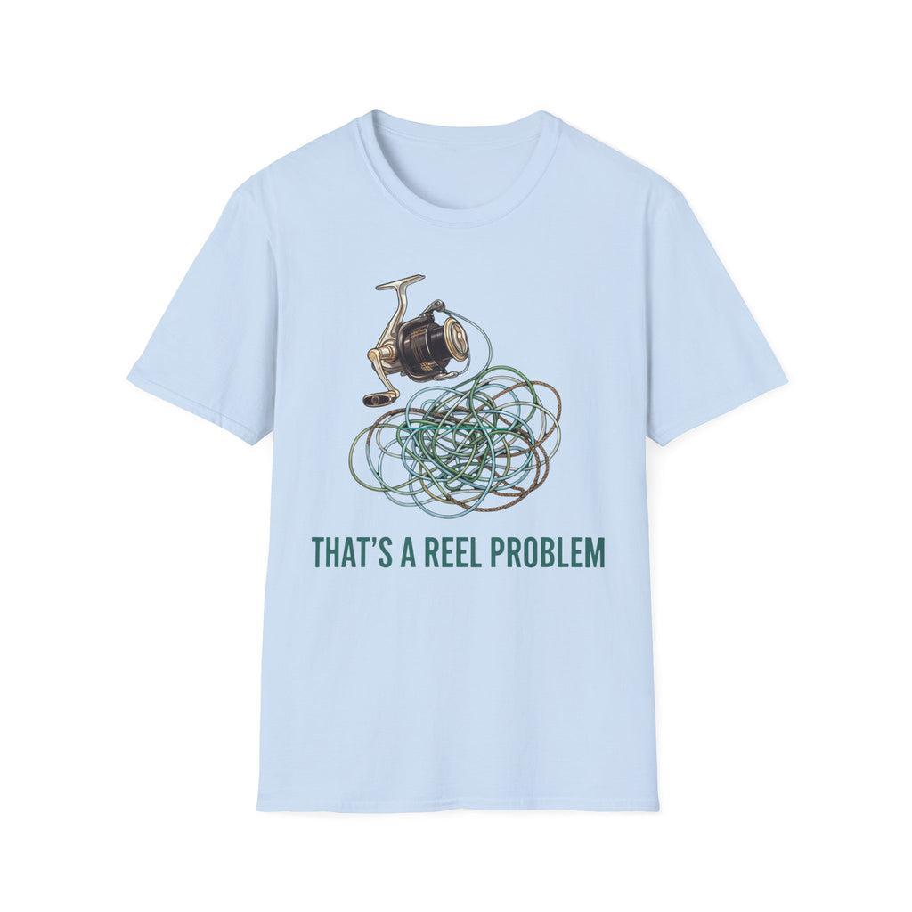 That's A Reel Problem T-Shirt