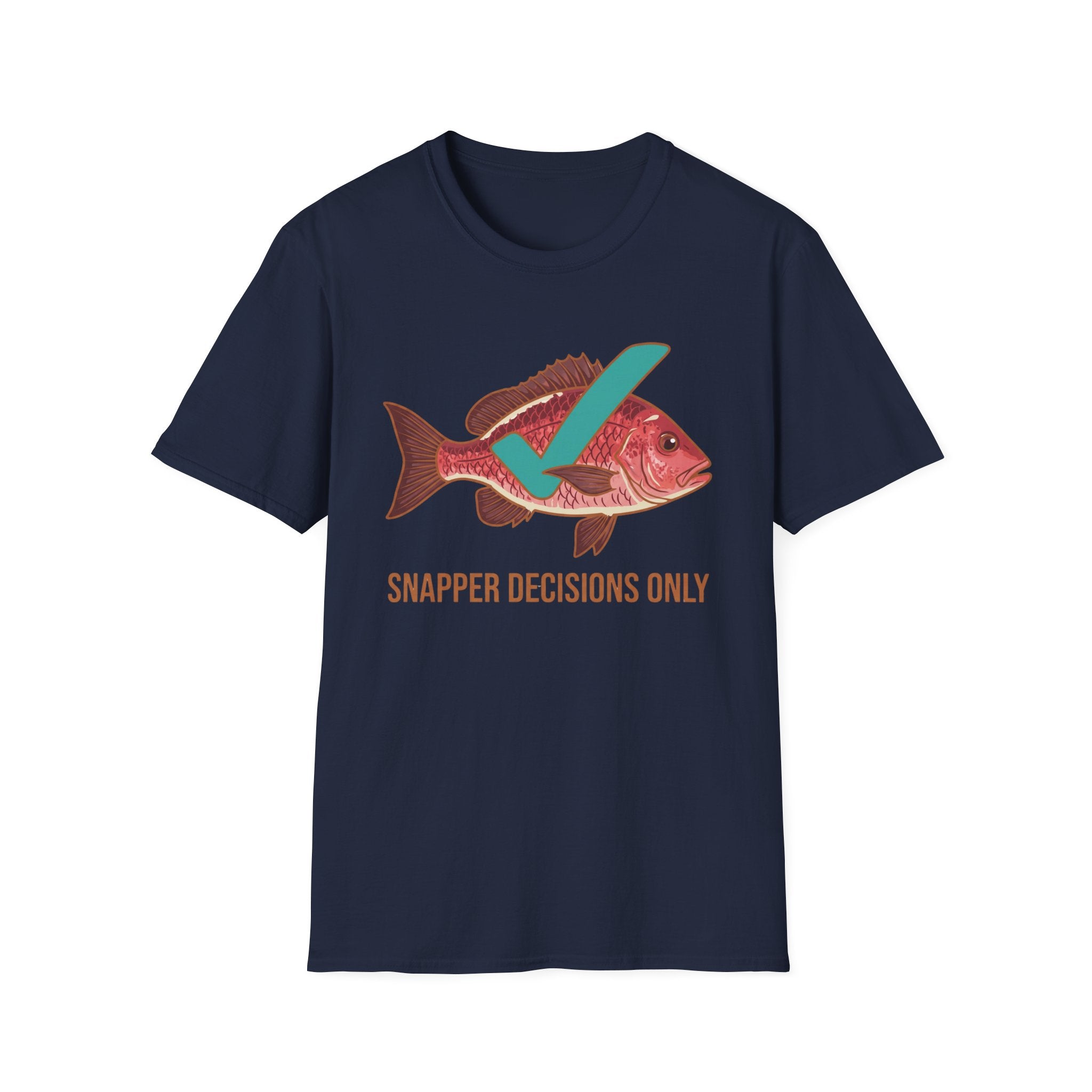 Snapper Decisions T-Shirt