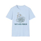 That's A Reel Problem T-Shirt