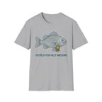 You're O-fishally Awesome T-Shirt