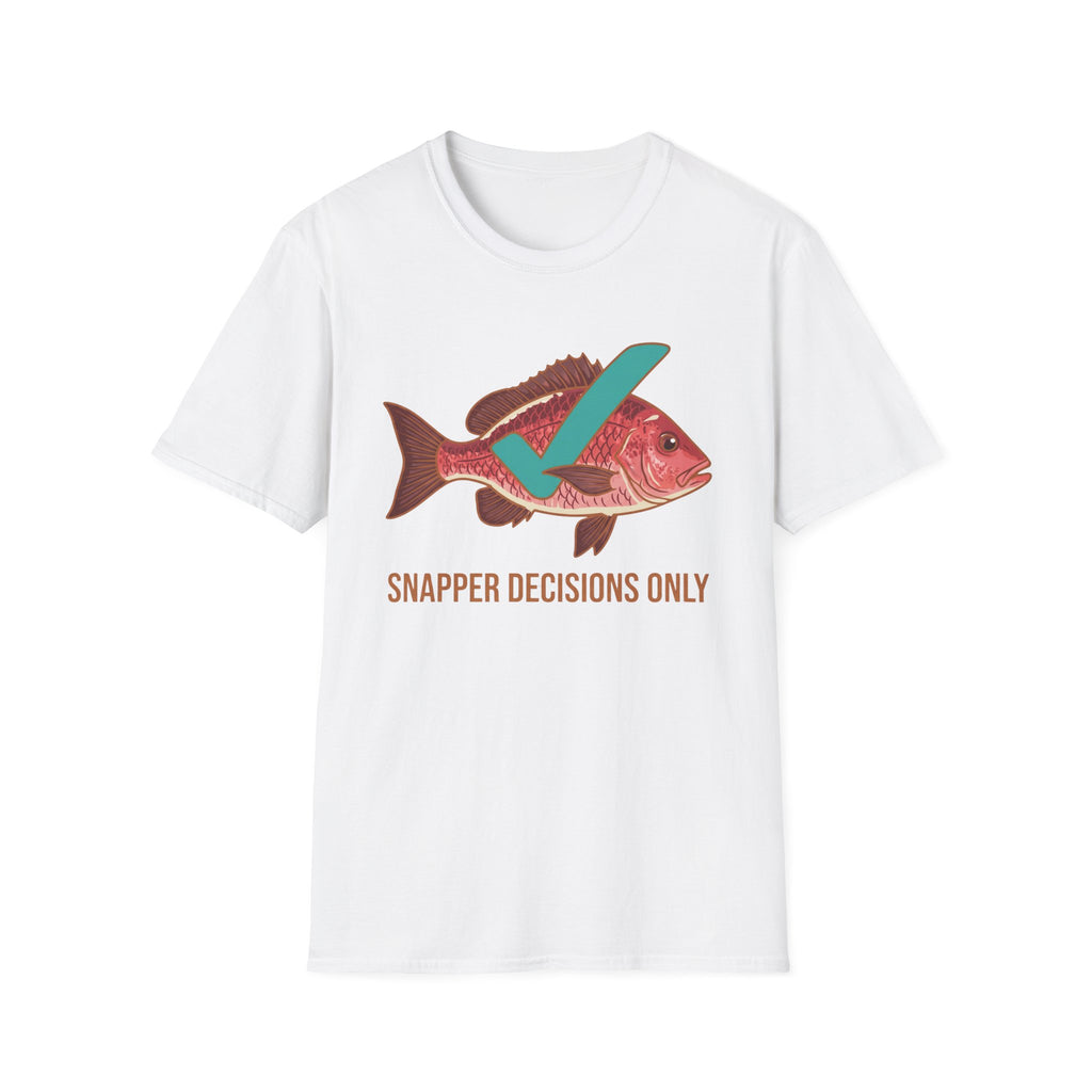 Snapper Decisions T-Shirt