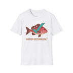 Snapper Decisions T-Shirt