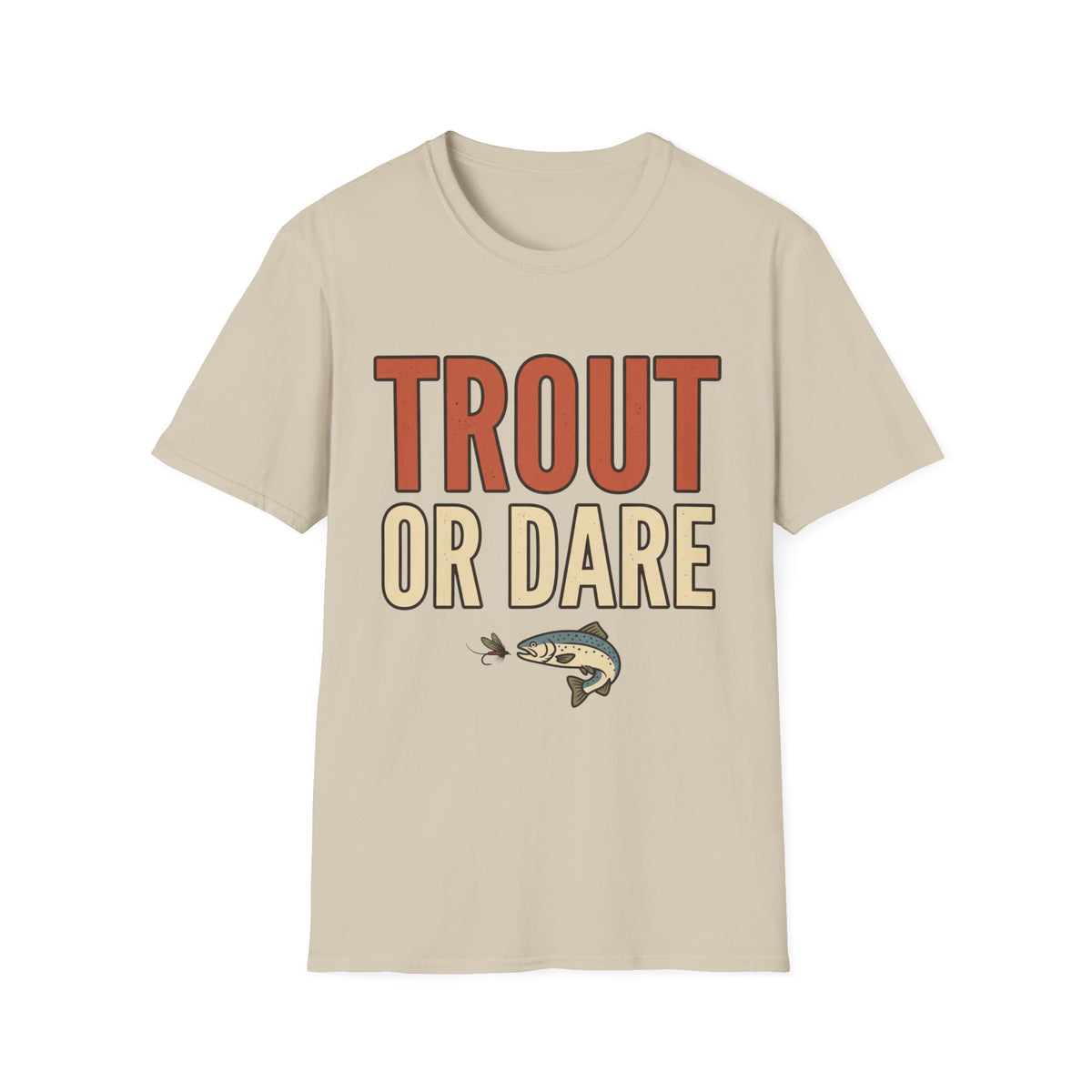 Trout Or Dare T-Shirt