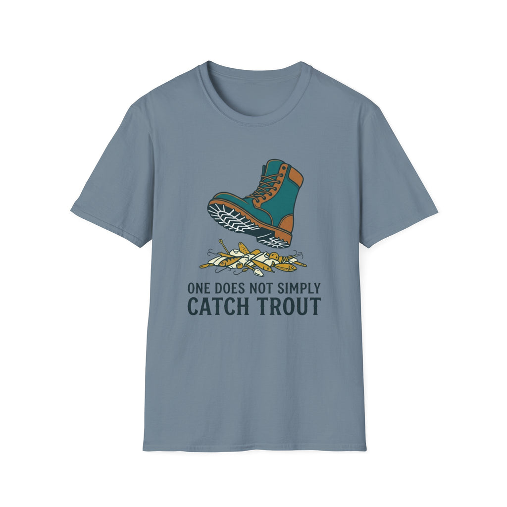 One Does Not Simply Catch Trout T-Shirt