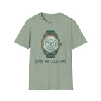 Livin' On A Lake Time T-Shirt