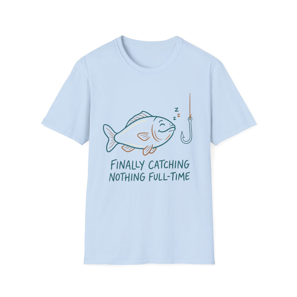 Finally Cathing T-Shirt