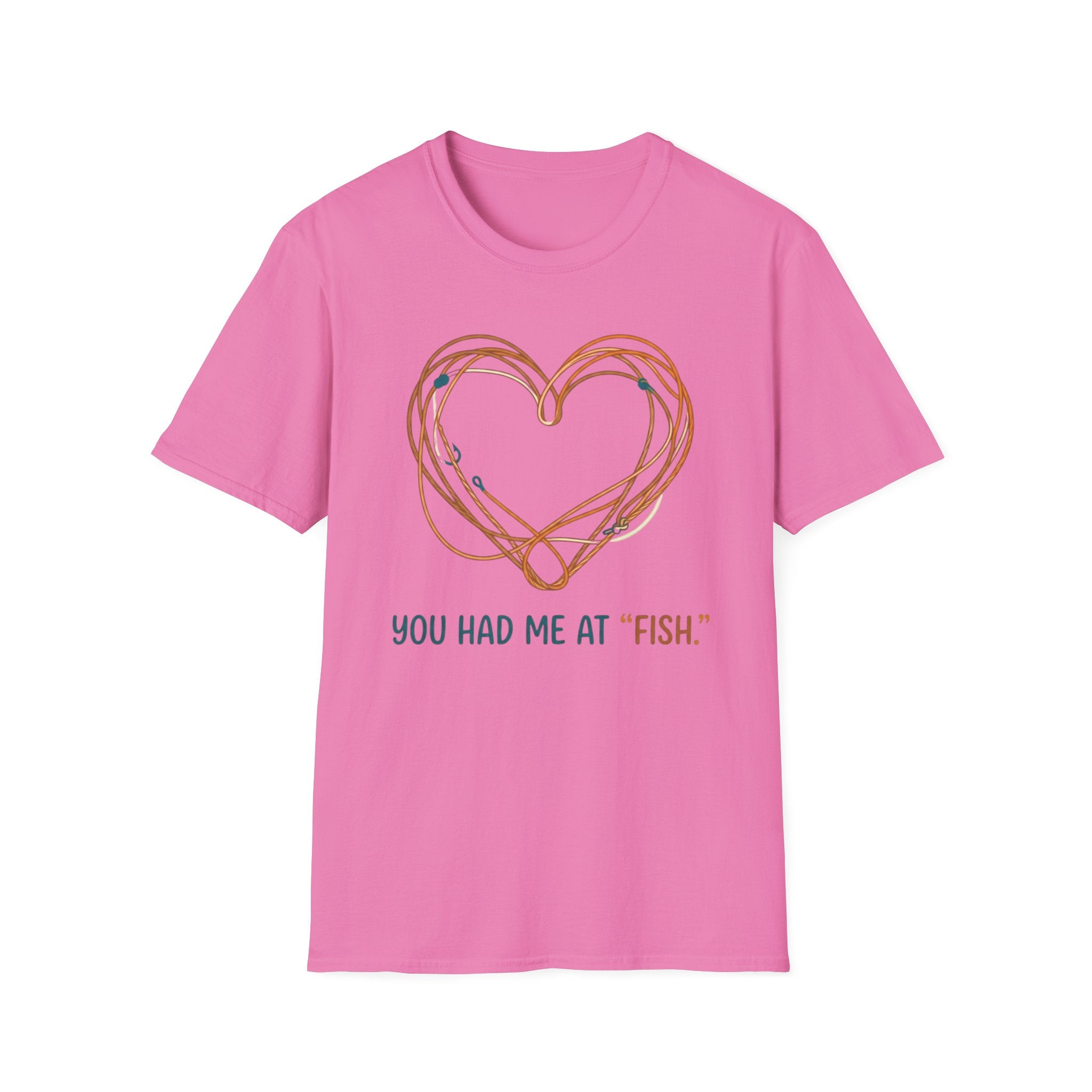 You Had Me At Fish T-Shirt