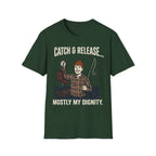 Catch And Release T-Shirt