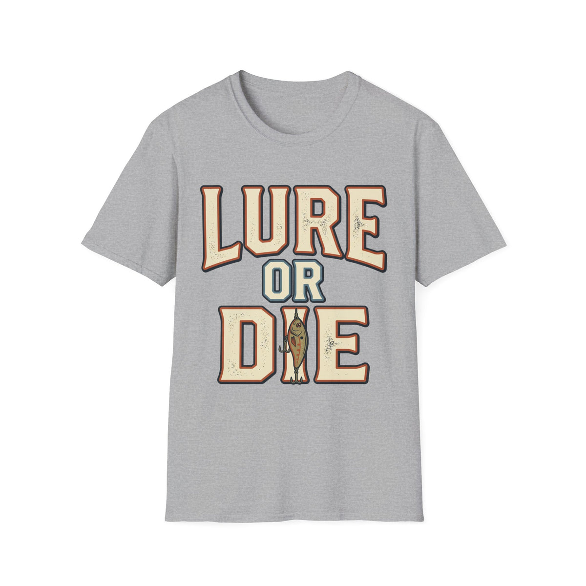 Lure Or Die T-Shirt