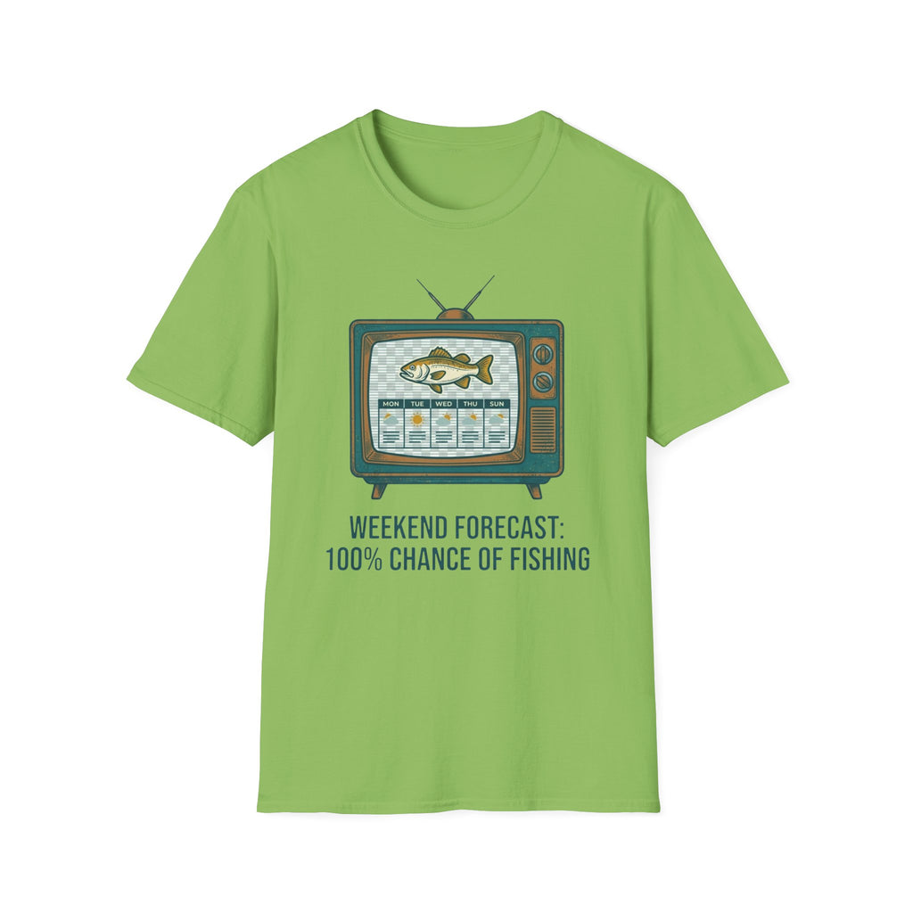 Weekend Forecast: 100% Of Fishing T-Shirt