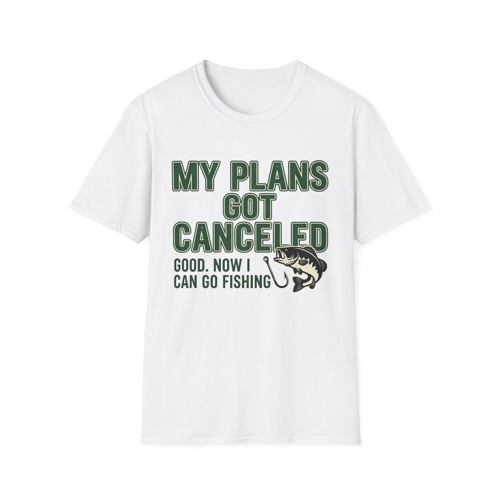 Plans Got Cancelled T-Shirt