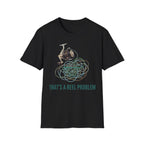 That's A Reel Problem T-Shirt