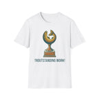 Troutstanding Work T-Shirt