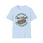 I'd Rather Be Fishing T-Shirt