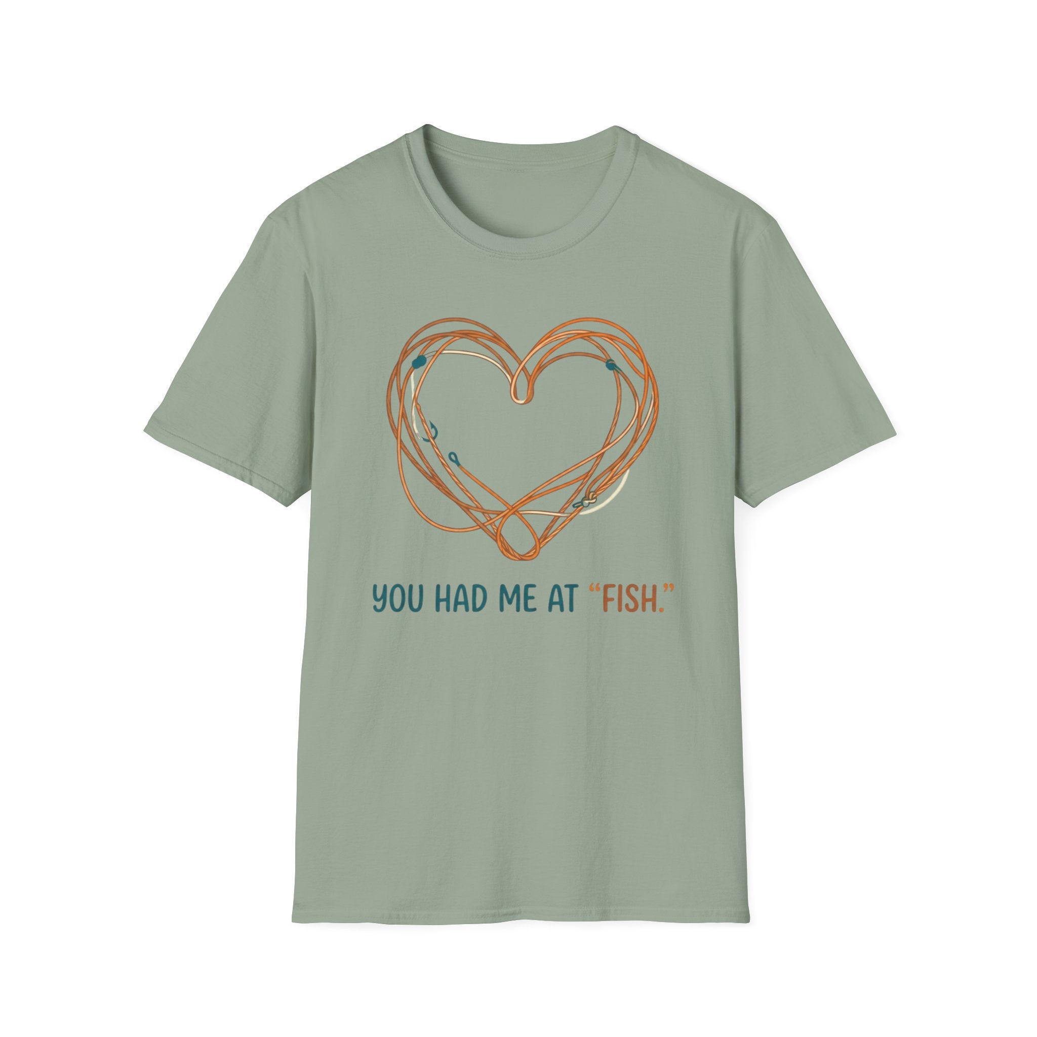 You Had Me At Fish T-Shirt