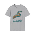 Eel Be Back T-Shirt