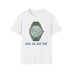 Livin' On A Lake Time T-Shirt