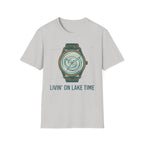 Livin' On A Lake Time T-Shirt