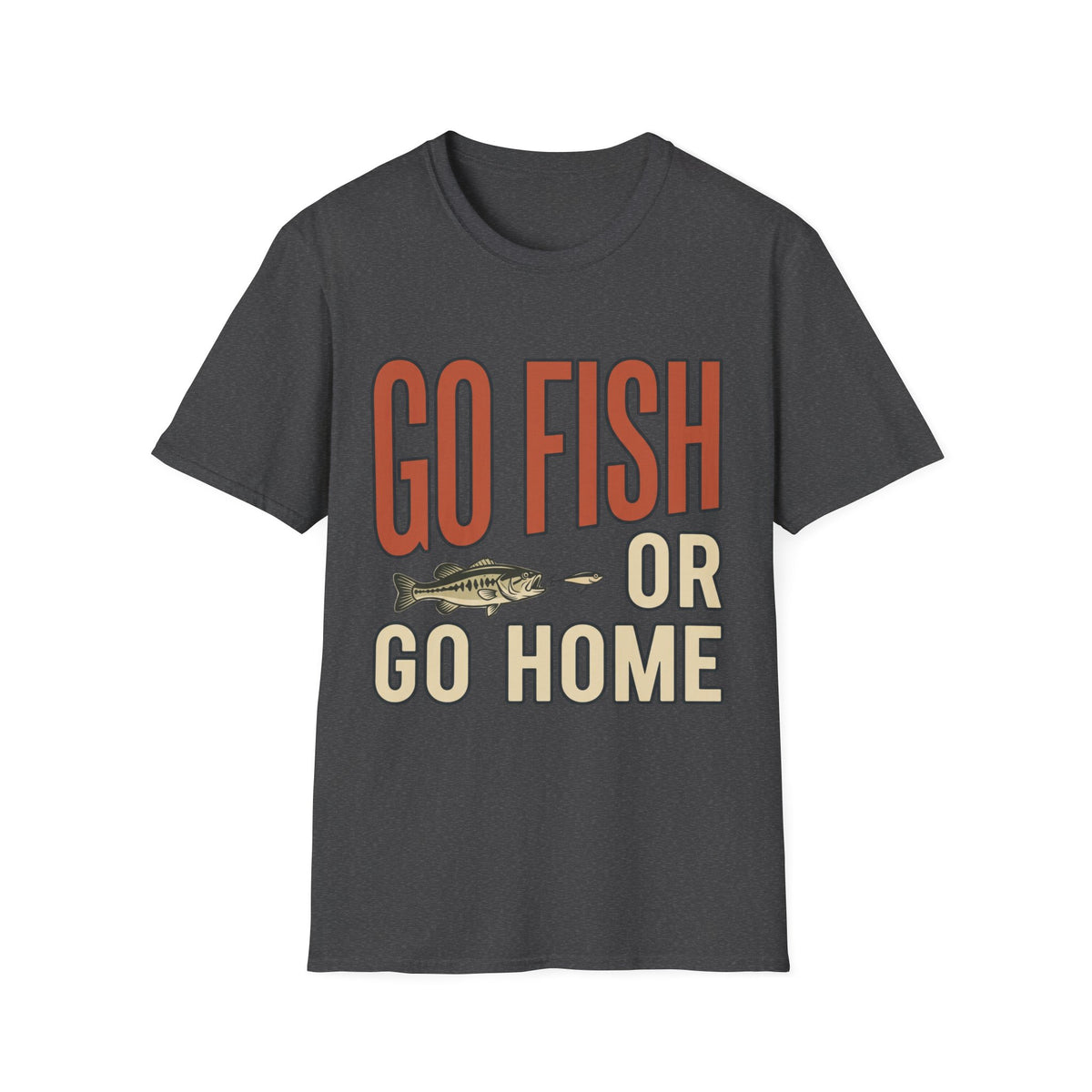 Go Fish Or Go Home T-Shirt