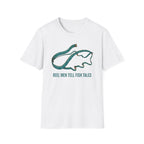 Reel Men Tell Fish Tales T-Shirt