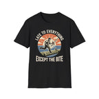Late To Everything T-Shirt