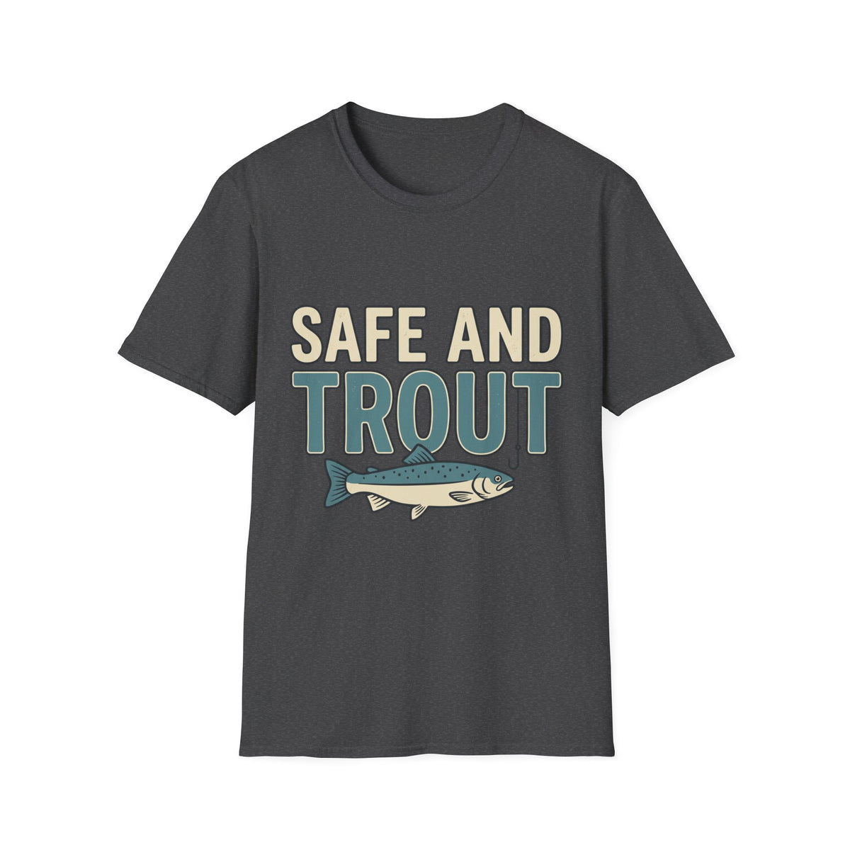 Safe And Trout T-Shirt