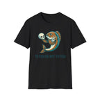 To Fish Or Not To Fish T-Shirt