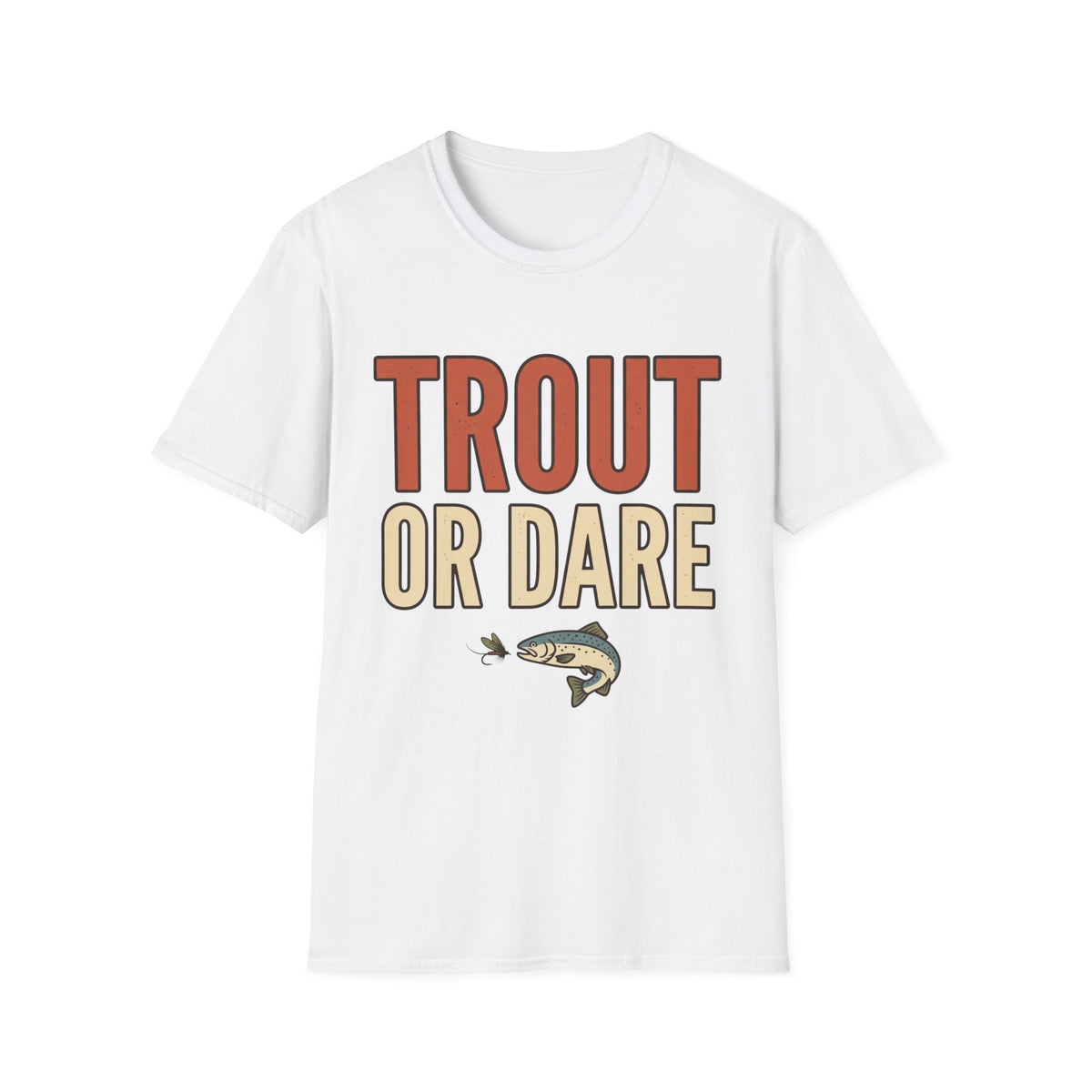 Trout Or Dare T-Shirt