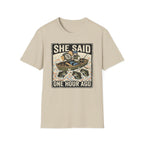 One Hour Ago T-Shirt
